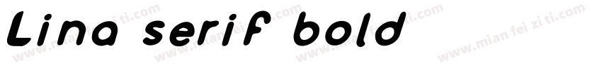 Lina serif bold字体转换
